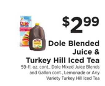 ShopRite Dole blended juice & turkey hill iced tea offer
