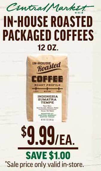 Central Market In-house roasted packaged coffees offer