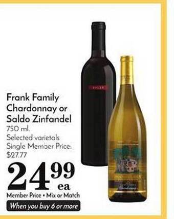 Pavilions Frank family chardonnay or saldo zinfandel offer