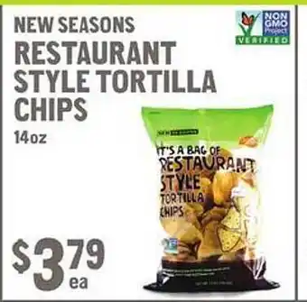 New Seasons Market New seasons restaurant style tortilla chips offer
