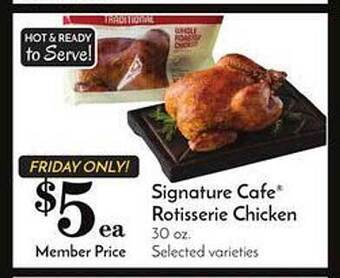 Pavilions Signature cafe rotisserie chicken offer