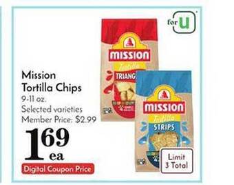 Pavilions Mission tortilla chips offer