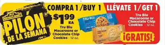 Northgate Market Tru blu macaroons or chocolate chip cookies offer