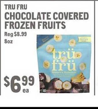 New Seasons Market Tru fru chocolate covered frozen fruits offer