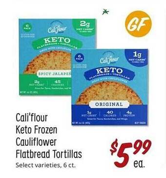 Sprouts Farmers Market Cali'flour keto frozen cauliflower flatbread tortillas offer