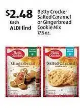 Aldi Betty crocker salted caramel or gingerbread cookie mix offer