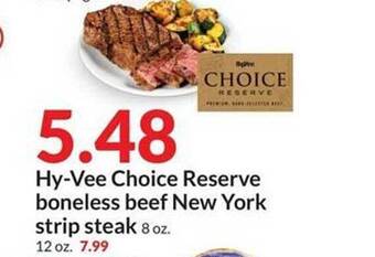 Hy-Vee Hy-vee choice reserve boneless beef new york strip steak offer