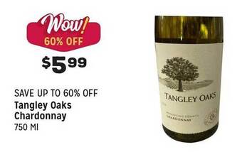 Grocery Outlet Tangley oaks chardonnay offer