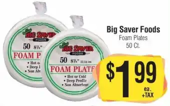 Big Saver Foods Foam Plates 50 ct.
