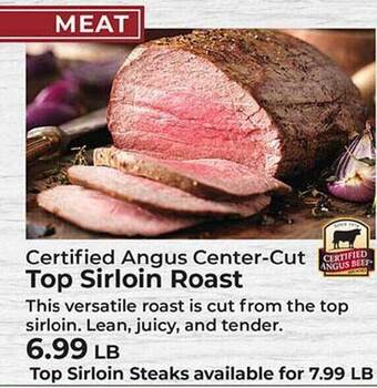 Sunset Foods Certified angus center-cut top sirloin roast offer