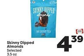Weis Markets Skinny dipped almonds offer