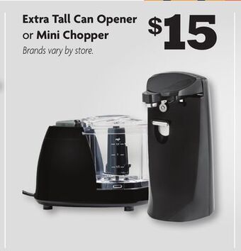 Family Dollar Extra tall can opener or mini chopper offer