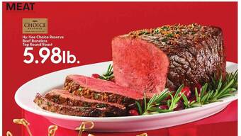 Hy-Vee Hy-vee choice reserve beef boneless top round roast offer