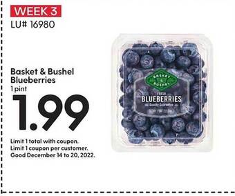 Hy-Vee Basket & bushel blueberries offer