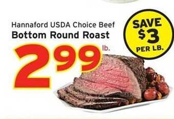 Hannaford Hannaford usda choice beef bottom round roast offer