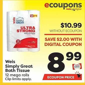 Weis Markets Weis simply great bath tissue offer