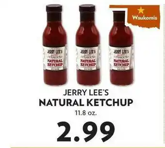 Reasors Jerry Lee's Natural Ketchup offer