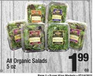 Super King Markets All Organic Salads 5 Oz offer