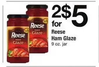 Safeway Reese ham glaze offer