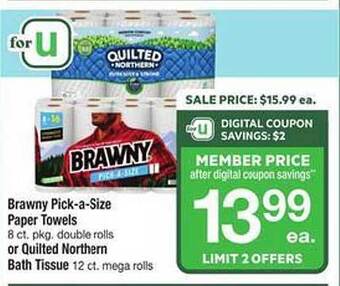 Safeway Brawny pick-a-size paper towels or quilted northern bath tissue offer