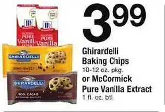 Safeway Ghirardelli baking chips or mccormick pure vanilla extract offer