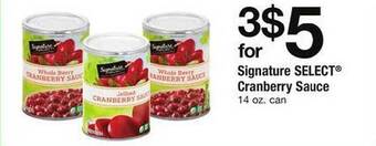 Safeway Signature select cranberry sauce offer