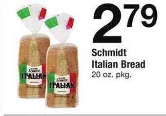 Safeway Schmidt italian bread offer