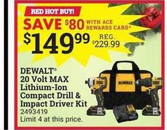 Ace Hardware Dewalt 20 volt max lithium-ion compact drill & impact driver kit offer