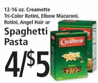 FoodFair Creamette tri-color rotini, elbow macaroni, rotini, angel hair or spaghetti pasta offer