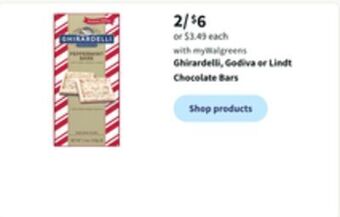 Walgreens Ghirardelli, godiva or lindt chocolate bars offer
