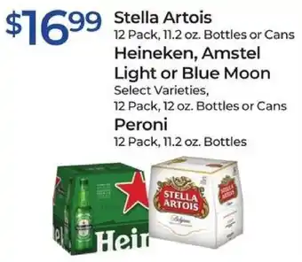 Rite Aid Stella Artois 11.2 oz, Heineken,Amstel Light or Blue Moon 12 oz, Peroni 11.2 oz offer