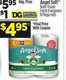 Dollar General Angel soft bath tissue fresh evergreen 8 mega rolls offer