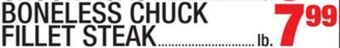 C Town Boneless chuck fillet steak offer