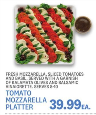 Kings Food Markets Tomato mozzarella platter offer