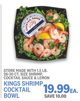 Kings Food Markets Kings shrimp cocktail bowl offer