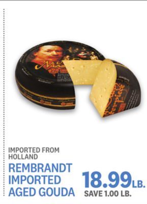Kings Food Markets Rembrandt imported aged gouda offer