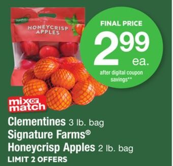 ACME Clementines 3 lb. bag signature farms® honeycrisp apples 2 lb. bag offer