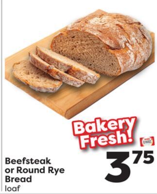 Weis Markets Beefsteak or round rye bread offer