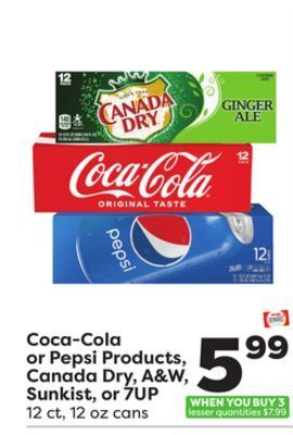 Weis Markets Coca-cola or pepsi products, canada dry, a & w, sunkist, or 7up offer