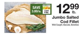 The Fresh Grocer Jumbo salted cod fillet offer