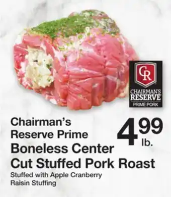The Fresh Grocer Reserve prime boneless center cut stuffed pork roast offer