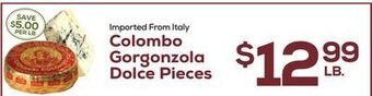 DeCicco & Sons Colombo gorgonzola dolce pieces offer