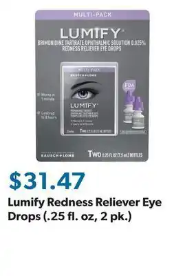 Sam's Club Lumify redness reliever eye drops (.25 fl. oz, 2 pk.) offer