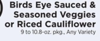 ShopRite Sauced & seasoned veggies or riced cauliflower offer
