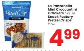 Albertsons La Panzanella Mini Croccantini Crackers 6 oz. or Snack Factory Pretzel Crisps 14 oz. offer