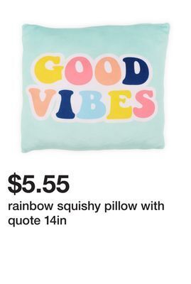 Five Below Rainbow squishy pillow with quote 14in offer