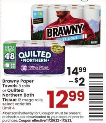 Albertsons Brawny Paper Towels 8 rolls or Quilted Northern Bath Tissue 12 mega rolls offer