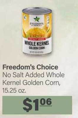 Commissary Freedom's choice no salt added whole kernel golden corn offer