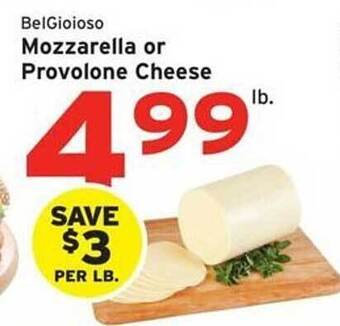 Hannaford Belgioioso mozzarella or provolone cheese offer
