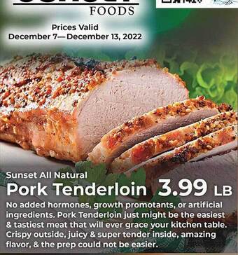 Sunset Foods Sunset all natural pork tenderloin offer